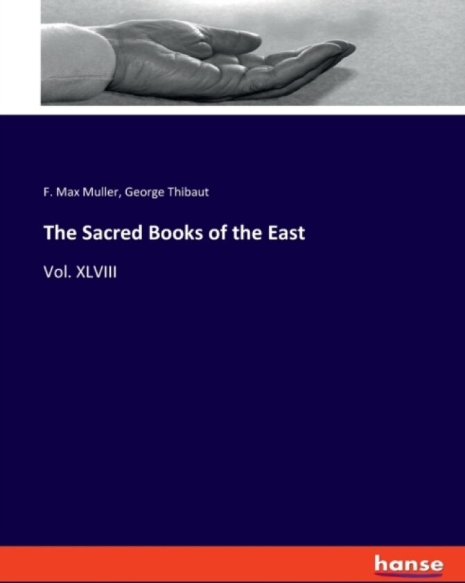 The Sacred Books of the East av F Max Muller, George Thibaut (Paperback)