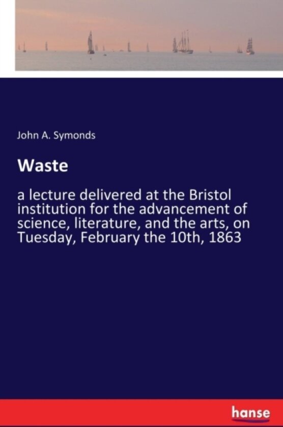 Waste av John A Symonds (Paperback)