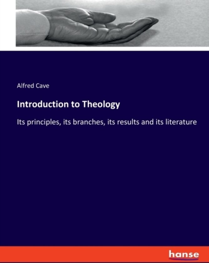 Introduction to Theology av Alfred Cave (Paperback)