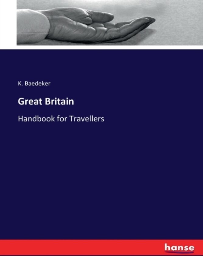 Great Britain av K Baedeker (Paperback)