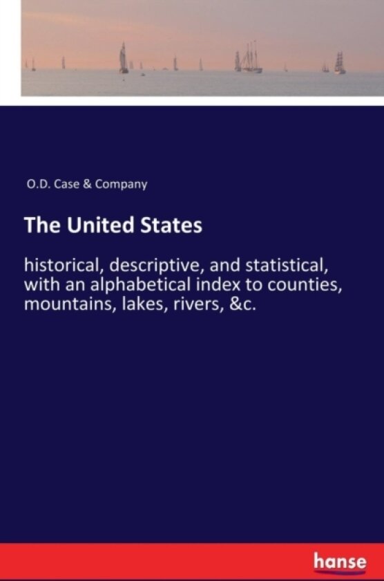 The United States av O D Case & Company (Paperback)