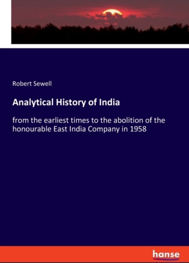 Analytical History of India av Robert Sewell (Paperback)