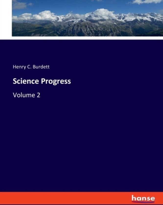 Science Progress av Henry C Burdett (Paperback)
