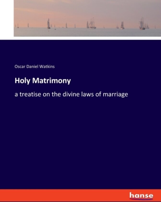 Holy Matrimony av Oscar Daniel Watkins (Paperback)