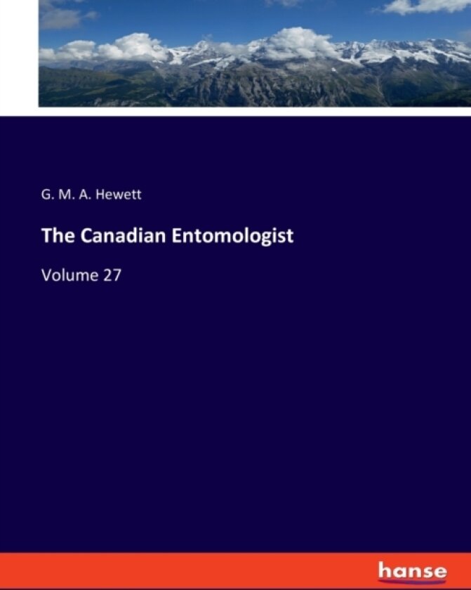 The Canadian Entomologist av G M a Hewett (Paperback)