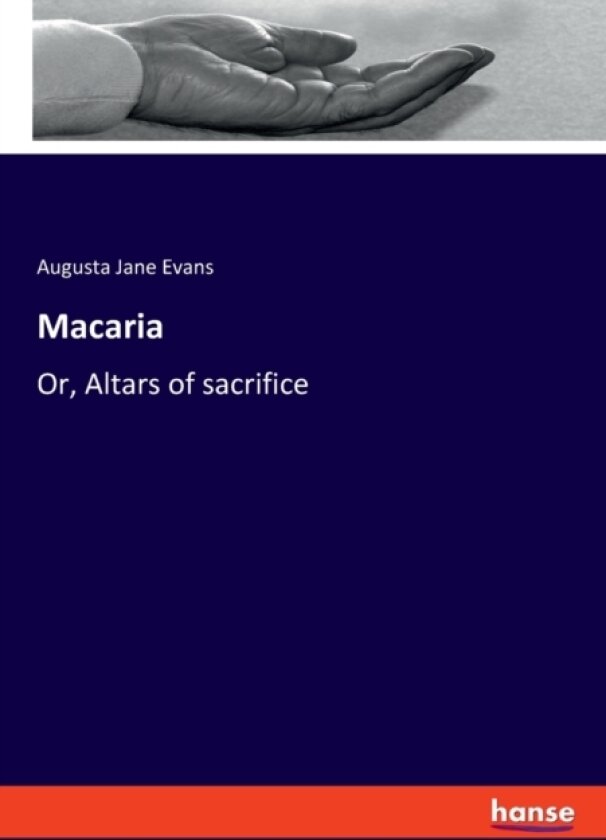 Macaria av Augusta Jane Evans (Paperback)