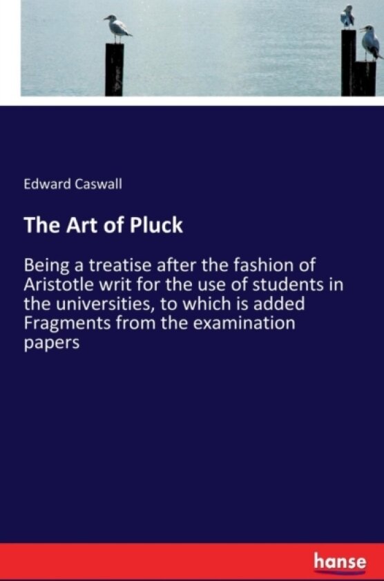 The Art of Pluck av Edward Caswall (Paperback)