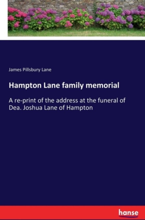 Hampton Lane family memorial av James Pillsbury Lane (Paperback)