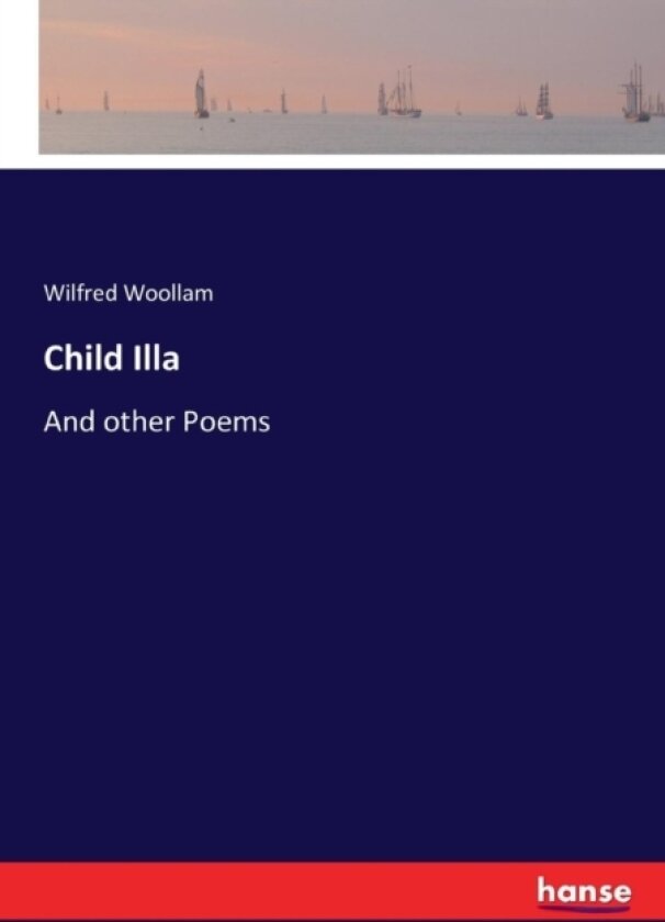 Child Illa av Wilfred Woollam (Paperback)