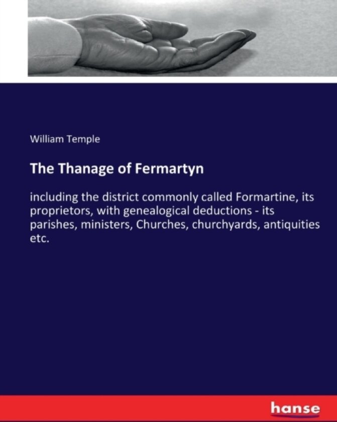 The Thanage of Fermartyn av William Temple (Paperback)