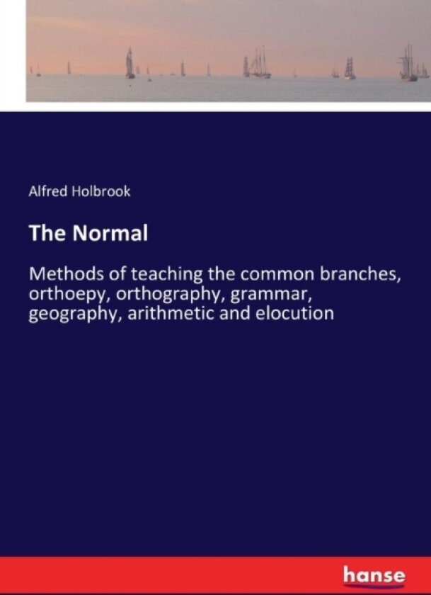 The Normal av Alfred Holbrook (Paperback)