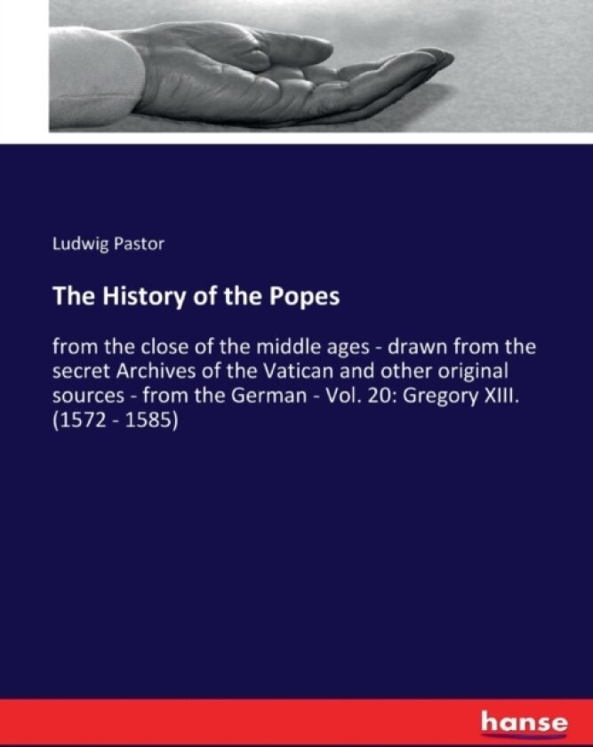 The History of the Popes av Ludwig Pastor (Paperback)