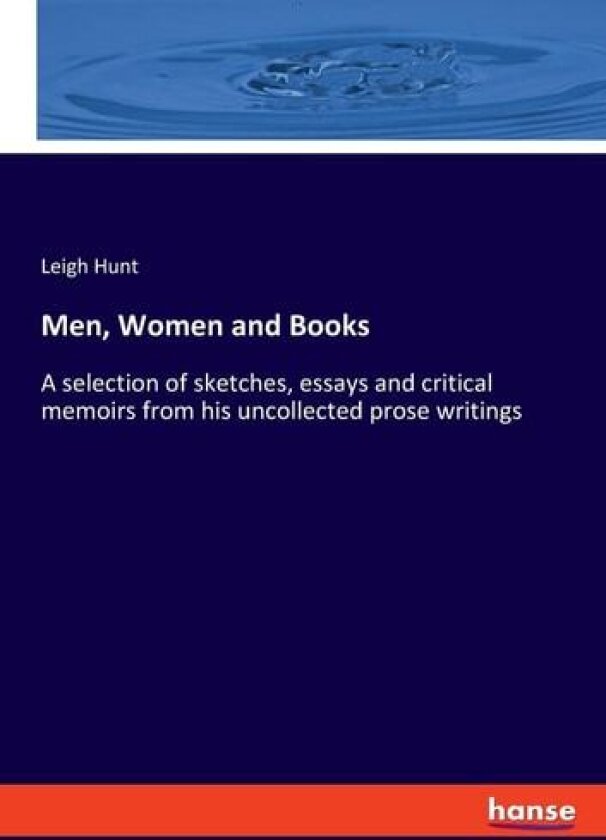 Men, Women and Books av Leigh Hunt (Paperback)