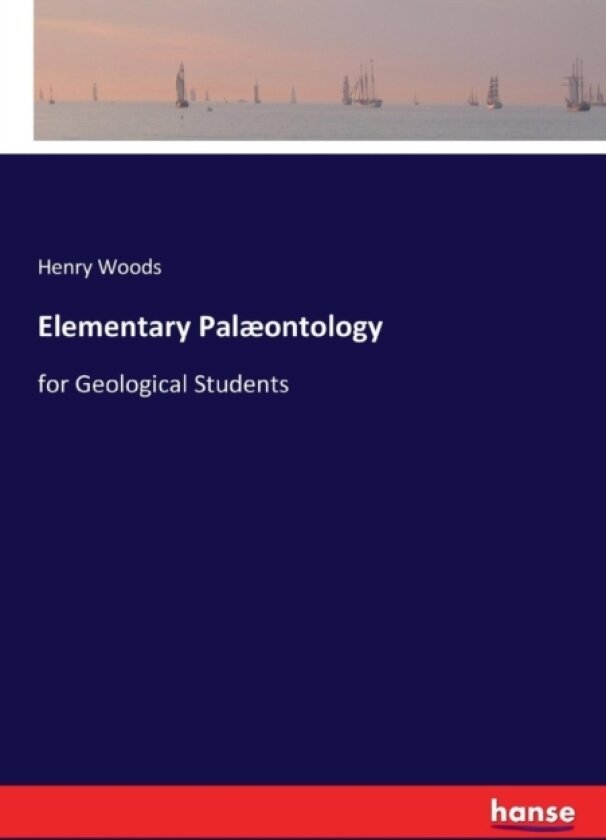 Elementary Palaeontology av Henry Woods (Paperback)
