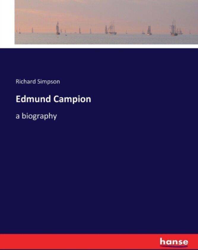Edmund Campion av Richard Simpson (Paperback)