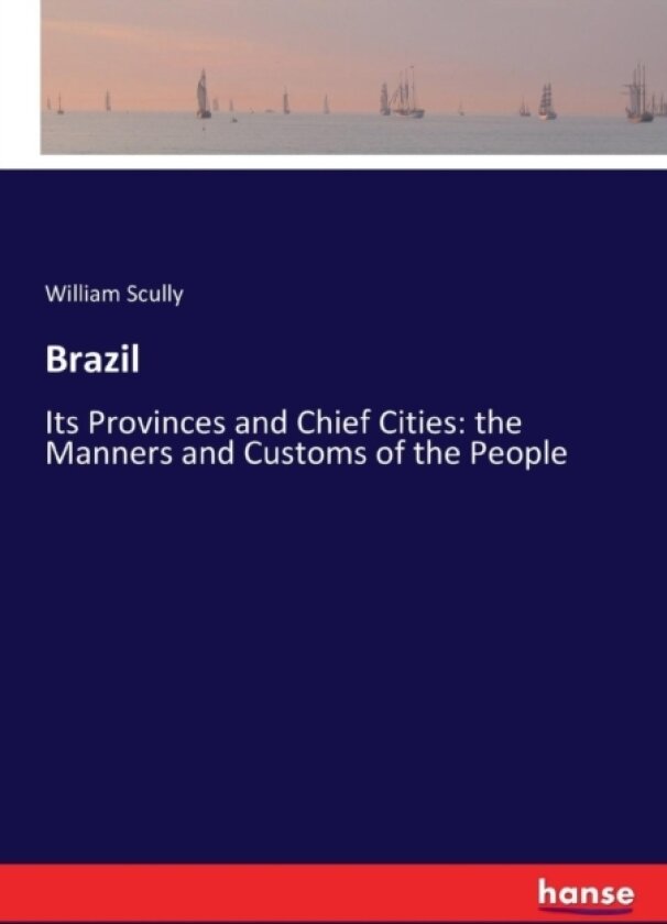 Brazil av William Scully (Paperback)