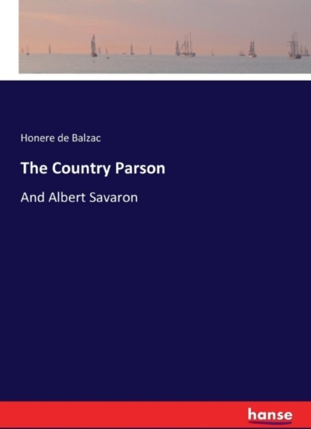 The Country Parson av Honere de Balzac (Paperback)