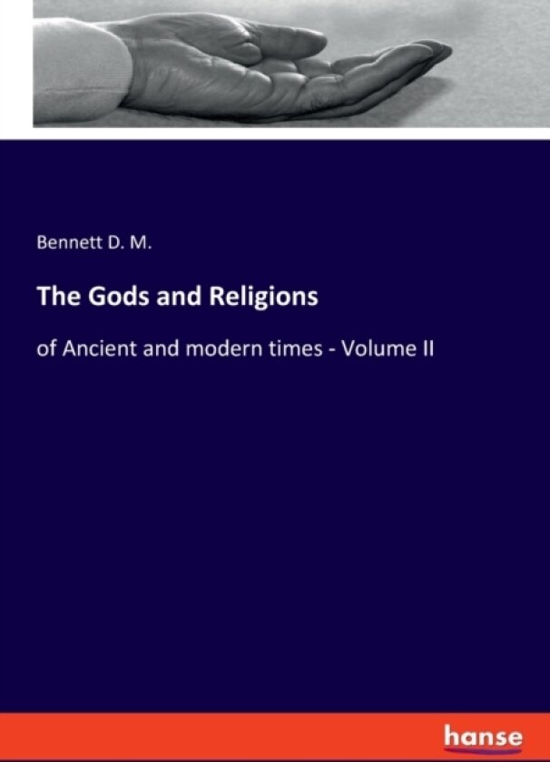 The Gods and Religions av Bennett D M (Paperback)