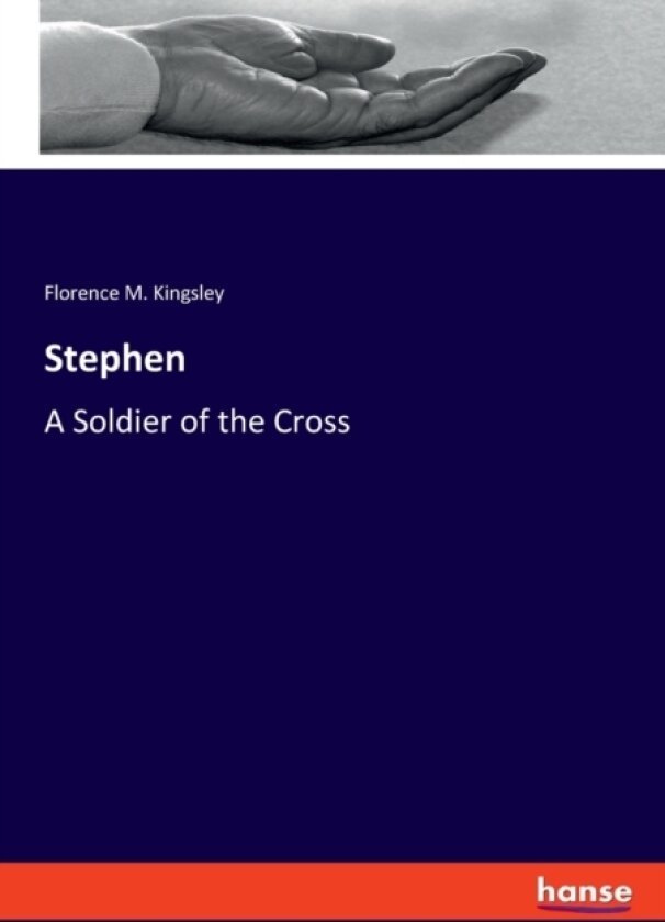 Stephen av Florence M Kingsley (Paperback)