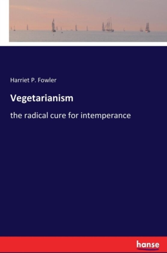 Vegetarianism av Harriet P Fowler (Paperback)