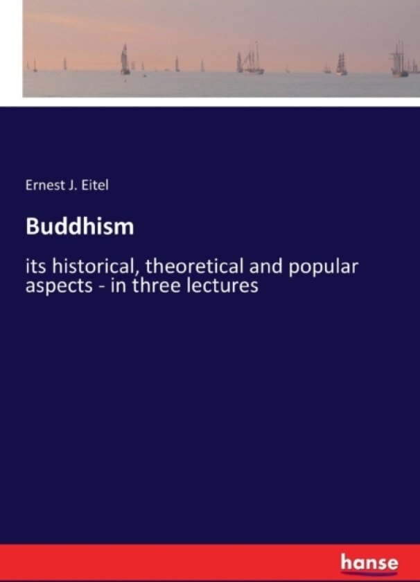 Buddhism av Ernest J Eitel (Paperback)