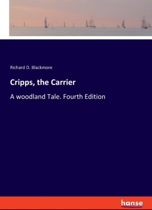 Cripps, the Carrier av Richard D Blackmore (Paperback)