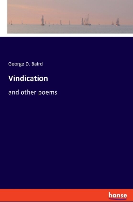 Vindication av George D Baird (Paperback)
