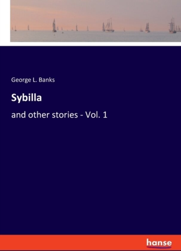 Sybilla av George L Banks (Paperback)