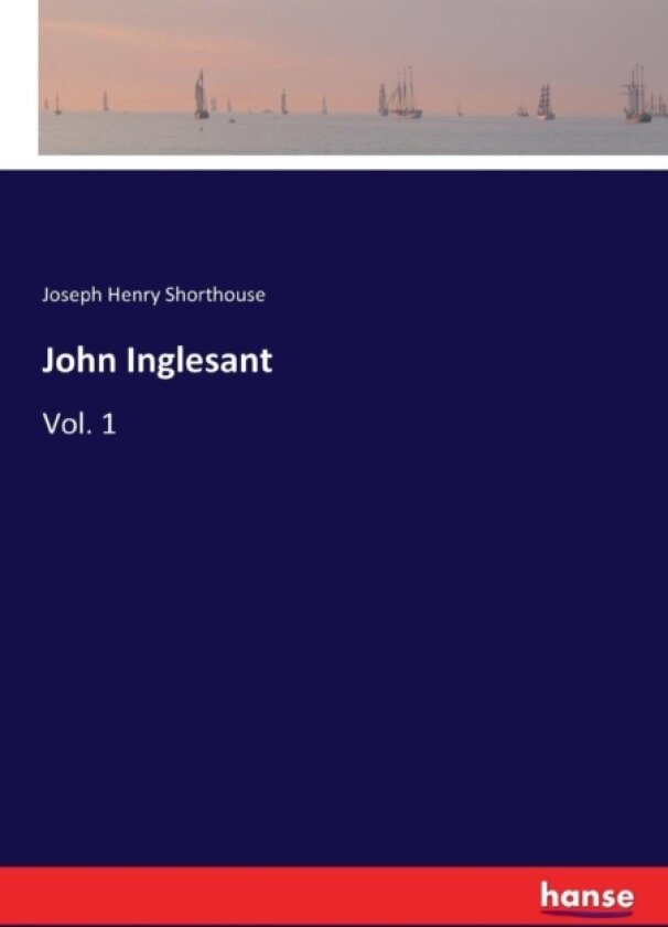 John Inglesant av Joseph Henry Shorthouse (Paperback)