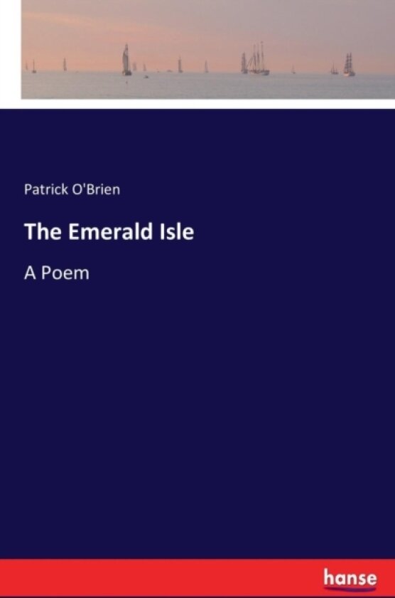 The Emerald Isle av Patrick O'Brien (Paperback)