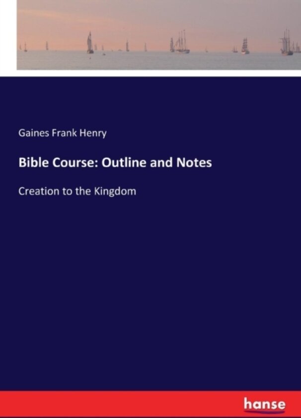 Bible Course av Gaines Frank Henry (Paperback)