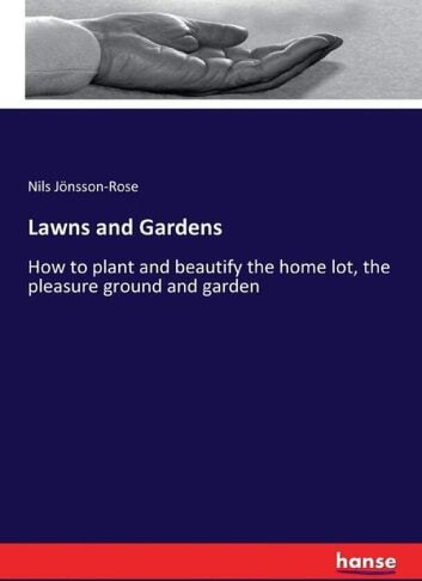 Lawns and Gardens av Nils Jonsson-Rose (Paperback)