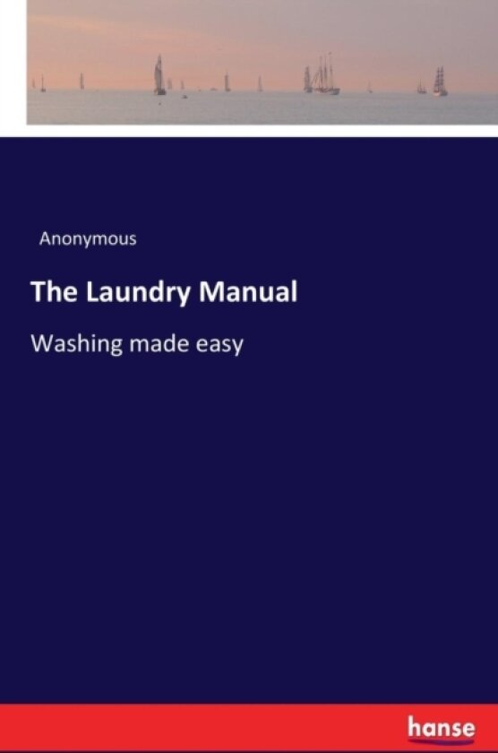 The Laundry Manual av Anonymous (Paperback)