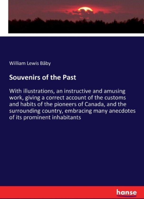Souvenirs of the Past av William Lewis Baby (Paperback)