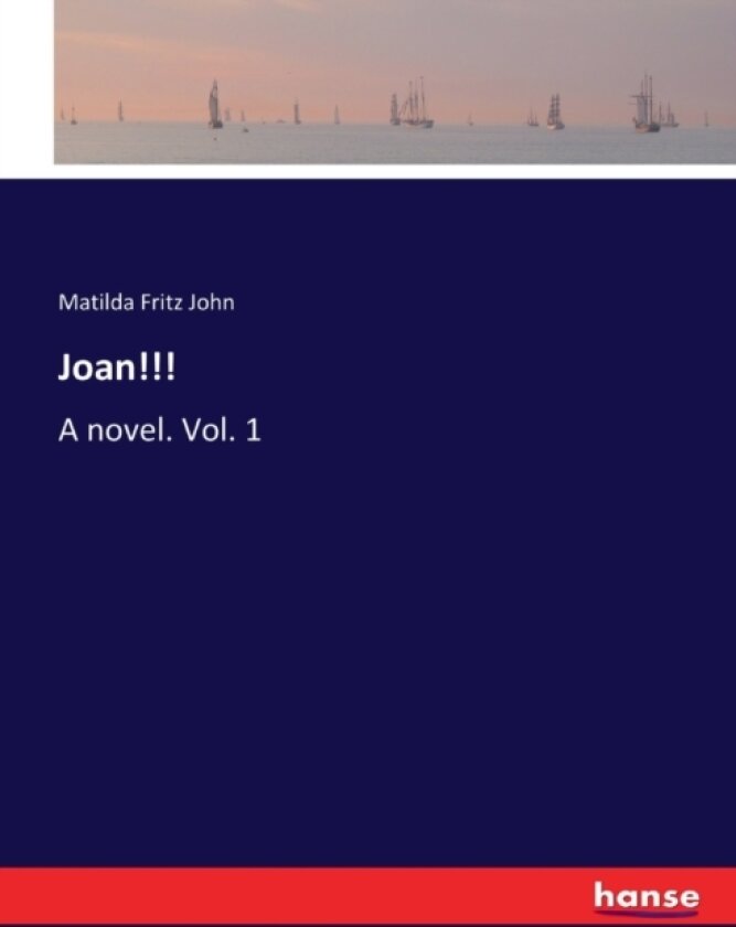Joan!!! av Matilda Fritz John (Paperback)