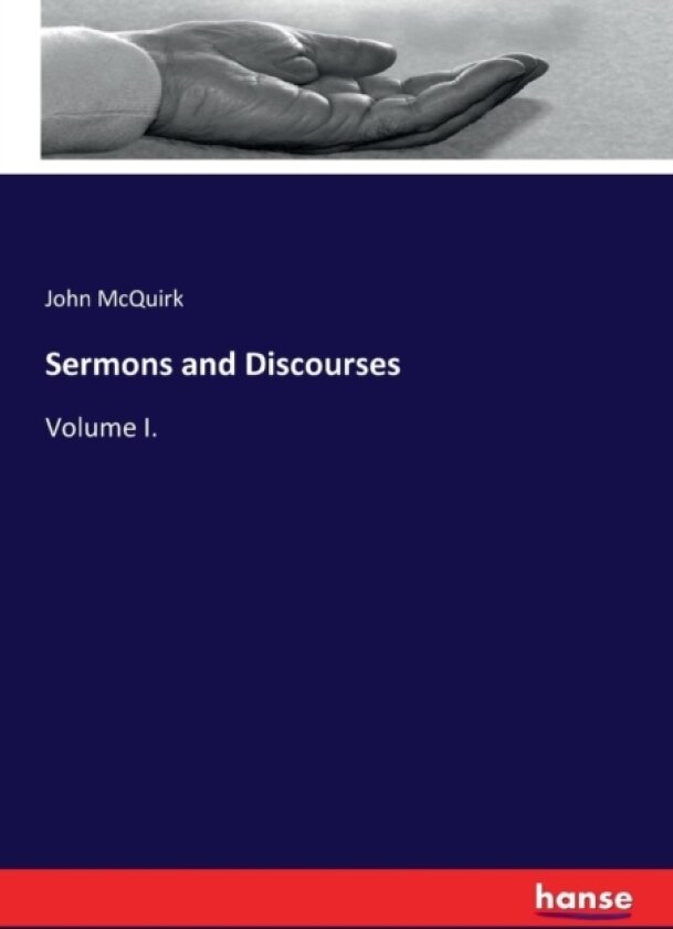 Sermons and Discourses av John McQuirk (Paperback)