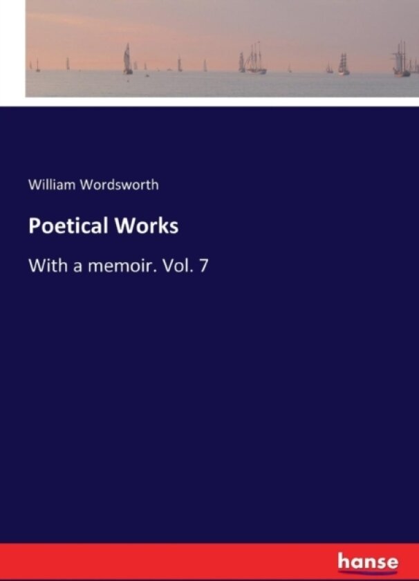 Poetical Works av William Wordsworth (Paperback)