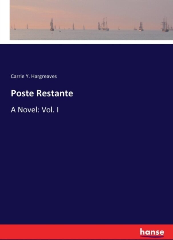 Poste Restante av Carrie Y Hargreaves (Paperback)