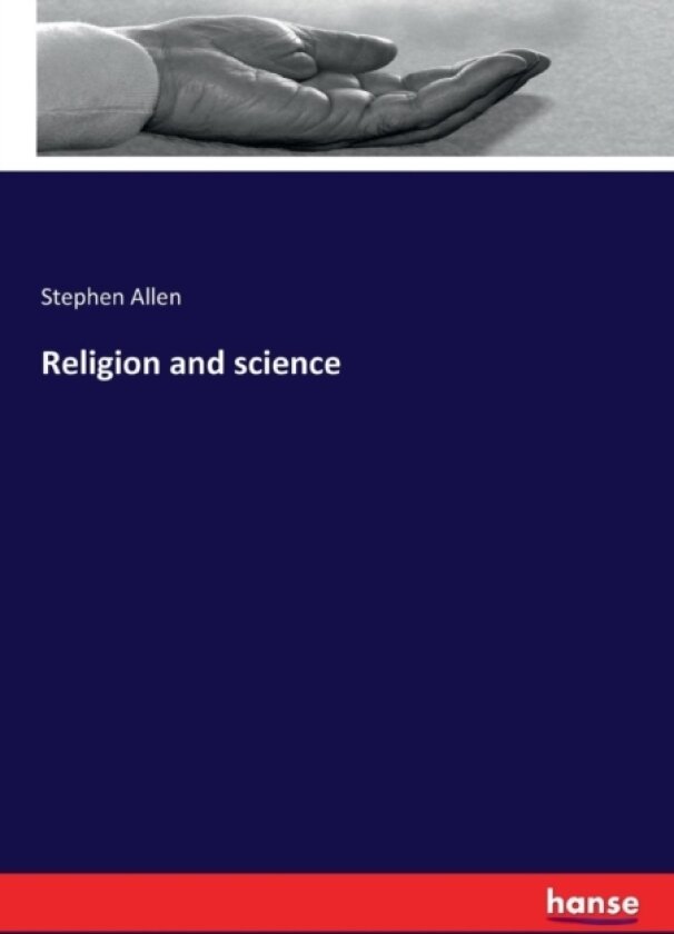 Religion and science av Stephen Allen (Paperback)