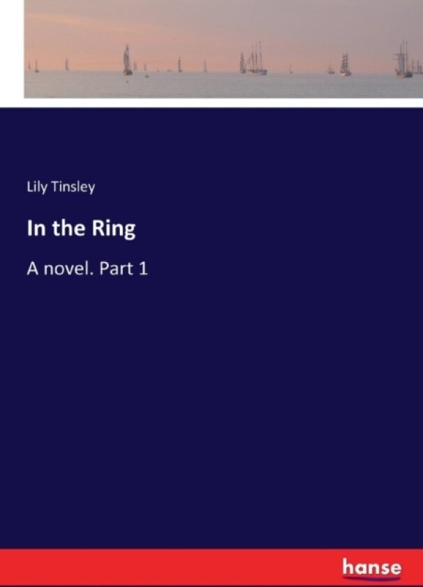 In the Ring av Lily Tinsley (Paperback)