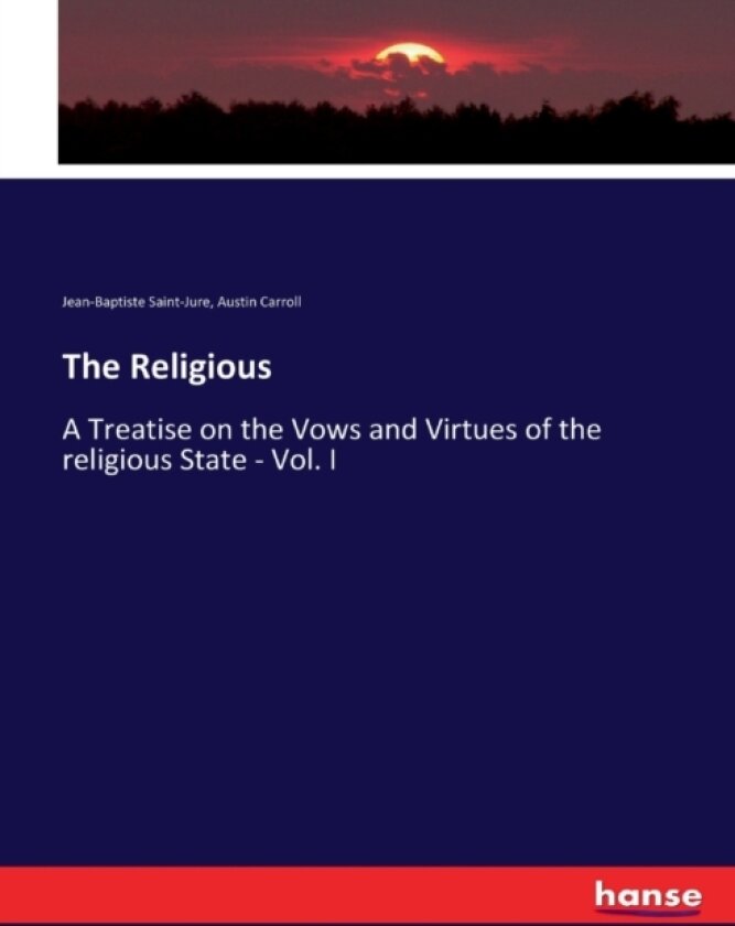 The Religious av Jean-Baptiste Saint-Jure, Austin Carroll (Paperback)