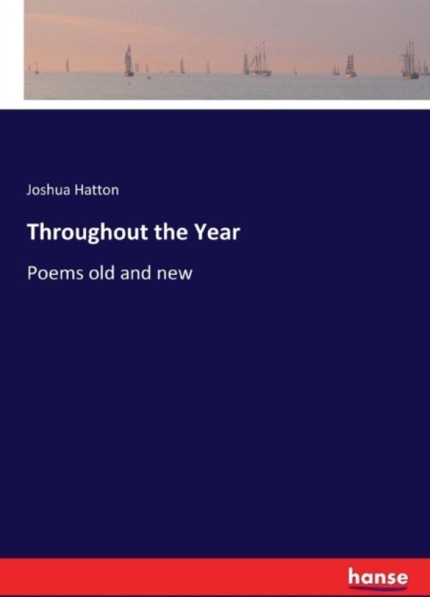 Throughout the Year av Joshua Hatton (Paperback)