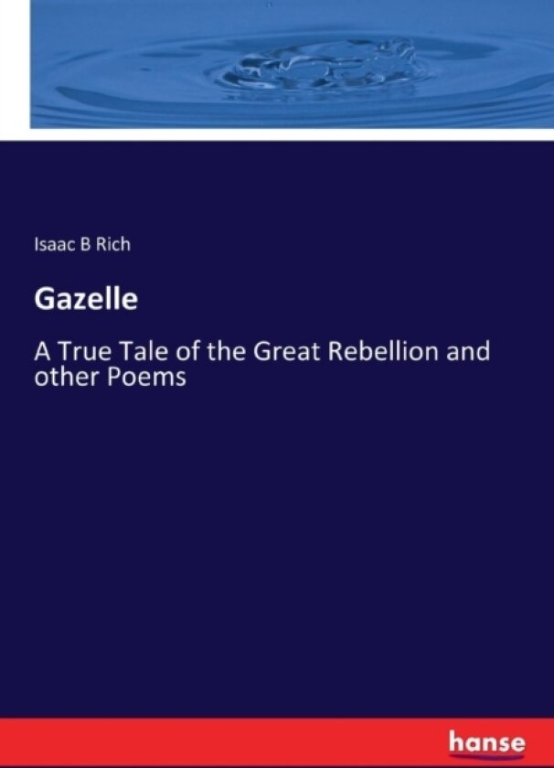 Gazelle av Isaac B Rich (Paperback)