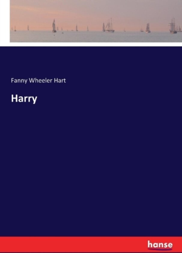 Harry av Fanny Wheeler Hart (Paperback)