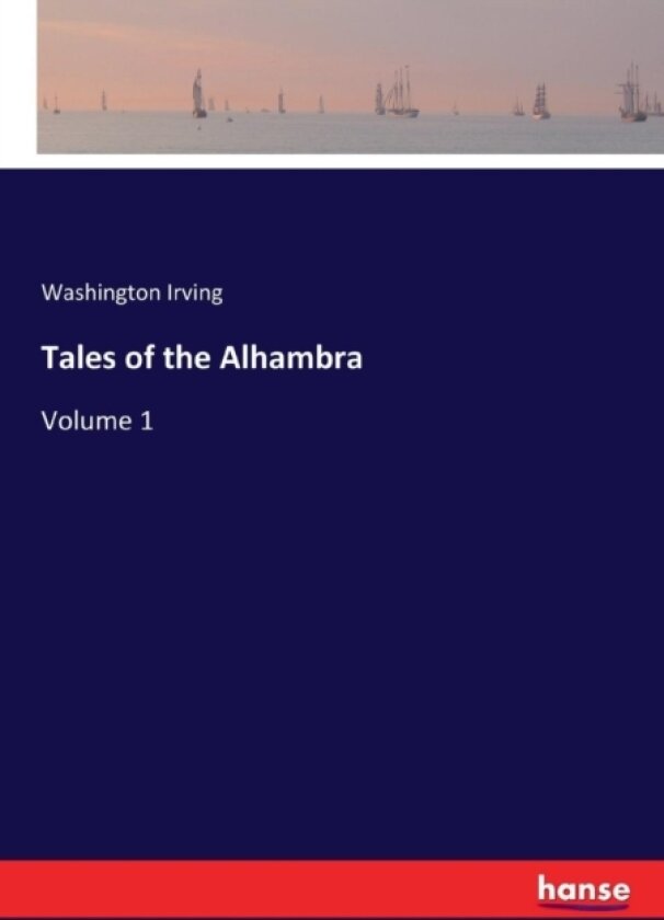 Tales of the Alhambra av Washington Irving (Paperback)