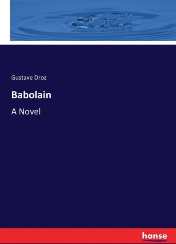 Babolain av Gustave Droz (Paperback)