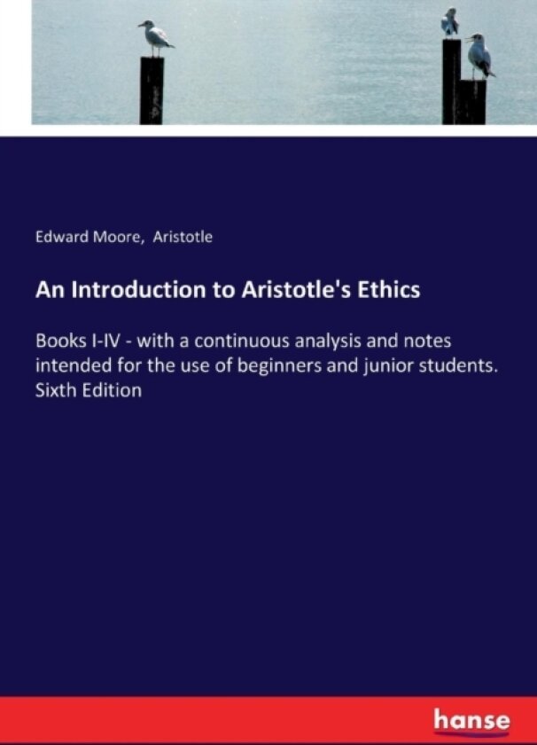 An Introduction to Aristotle's Ethics av Aristotle, Edward Moore (Paperback)