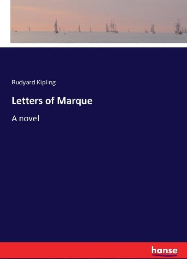 Letters of marque av Rudyard Kipling (Paperback)