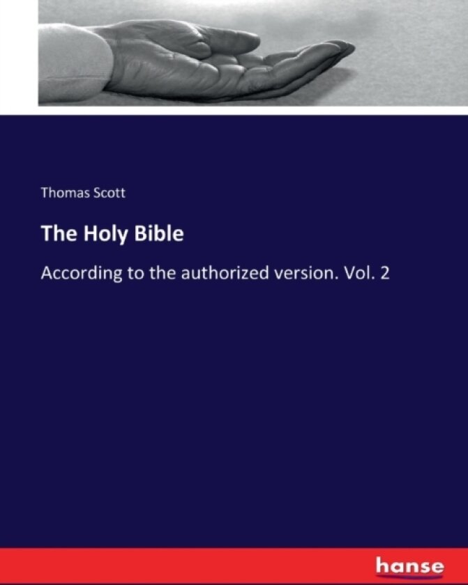The Holy Bible av Thomas Scott (Paperback)