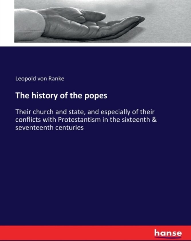 The history of the popes av Leopold Von Ranke (Paperback)